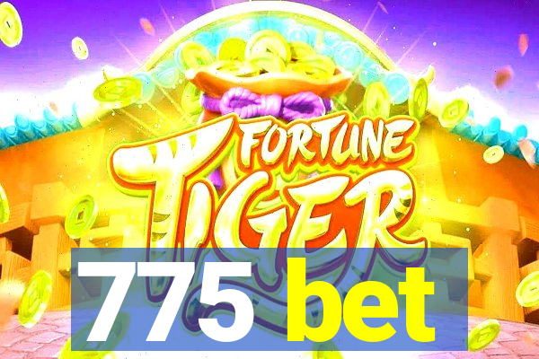 775 bet